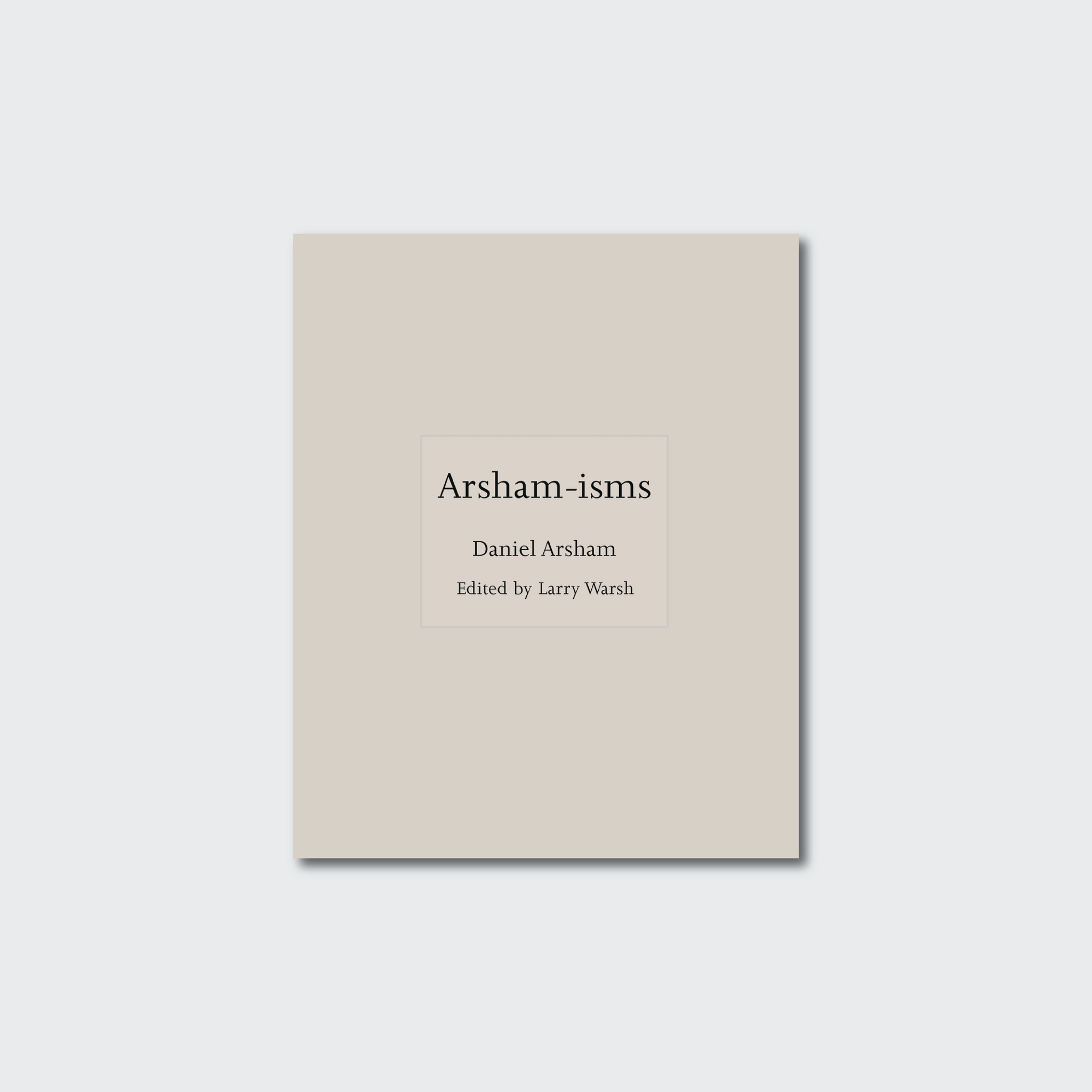 Arsham-isms